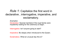 Rule 1: Capitalize the first word in declarative