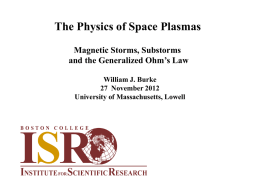 The Physics of Space Plasmas - University of Massachusetts