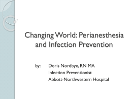 Changing World: Perianesthesia and Infection Prevention