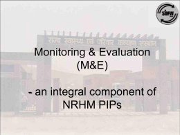 Monitoring & Evaluation (M&E) - an integral component of