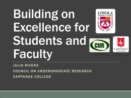 Building on Excellence for Students and Faculty