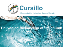 Cursillo and the Parish - Canadian Anglican Cursillo