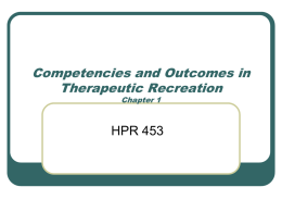 Competencies and Outcomes in Therapeutic Recreation Chapter 1