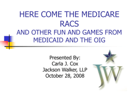 HERE COMES THE RAC (more fun games from Medicare)
