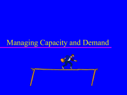 Managing Supply and Demand