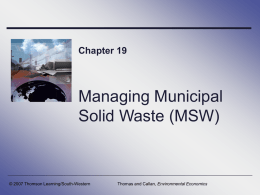 Managing Municipal Solid Waste (MSW)