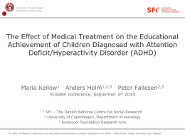 Effects of pharmacological treatment on the educational
