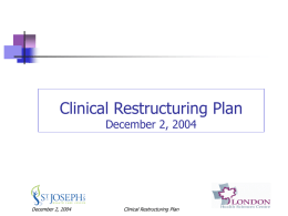 Clinical Restructuring Plan September 2004
