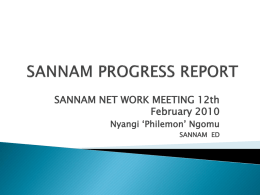 SANNAM PROGRESS REPORT