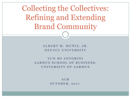 Refining and Extending the Concept of Brand Community