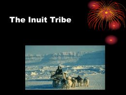The Inuit Tribe - Salmon River High School
