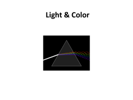 Light & Color - Ms. Flythe's 6th Grade Science Class