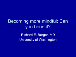 Becoming more mindful: Can you benefit?