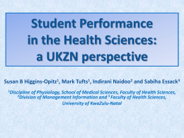 Student Performance in the Health Sciences: a UKZN perspective