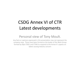 CSDG Annex VI of CTR Latest developments