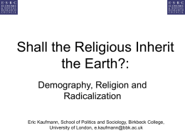 Shall the Religious Inherit the Earth?