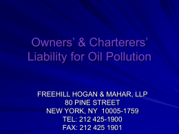 Owners’ & Charterers’ Liability for Oil Pollution