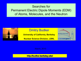 Searches for Permanent Electric Dipole Moments (EDM) of