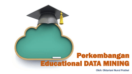 Perkembangan educational data mining