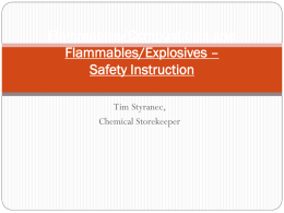 Flammables/Combustibles and Explosives – Safety