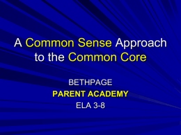 A Common Sense Approach to the Common Core