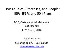 Possibilities, Processes, and People: IEPs, IFSPs and 504