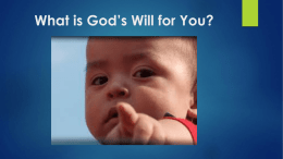 What is Gods Will for you? - Christ the Redeemer Church