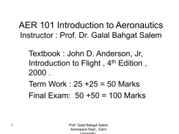 AER 101 Introduction to Aeronautics Instructor : Prof. Dr
