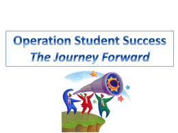 Presented by Operation Student Success October 4, 2012