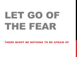 Let Go of the Fear