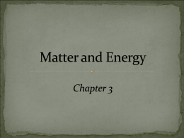 Matter and Energy Chapter 3