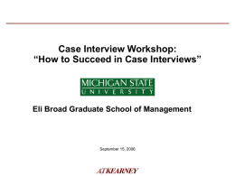 Case Interview Workshop - Michigan State University