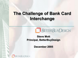 The Challenge Of Bank Card Interchange