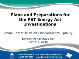 Plans and Preparations for the PST Energy Act Investigations
