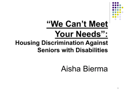 Housing Discrimination Against the Elderly Aisha Bierma