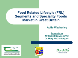 Food Related Lifestyle (FRL) Segments and Speciality Food