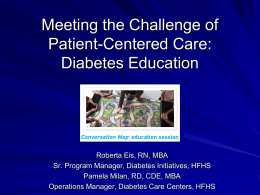 Meeting the Challenge of Patient Centered Care: Diabetes