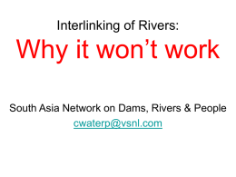 Interlinking of Rivers: Why its not a good idea