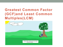 PowerPoint Presentation - GCF and LCM Problem Solving