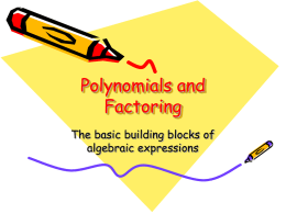 Polynomials and Factoring - West Pender Middle School