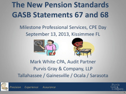 GASB Statements 67 and 68 - Milestone Professional Services