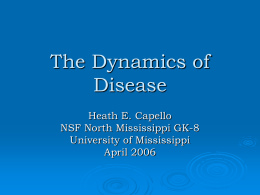 Disease Dynamics - University of Mississippi