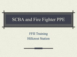 SCBA and Fire Fighter PPE - NIU College of Education