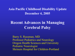 Recent Advances in Managing Cerebral Palsy