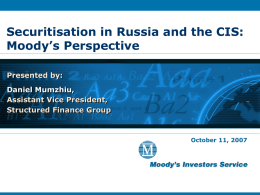 Securitisation in Russia and the CIS: Moody’s Perspective
