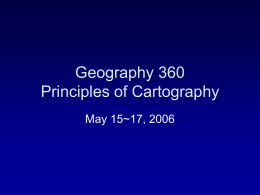 Geography 360 Principles of Cartography