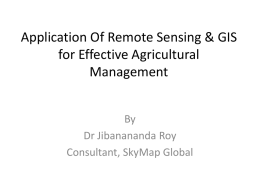 Application Of Remote Sensing & GIS for Effective