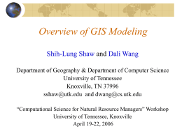 Overview of GIS Modeling - The Institute for Environmental