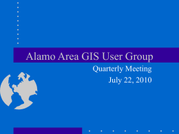 Alamo Area GIS User Group - SCAUG