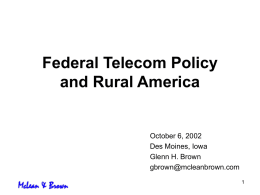 Federal Telecom Policy and Rural America